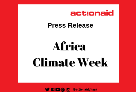 Press release from ActionAid Ghana on Africa Climate Week