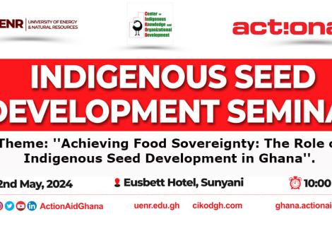 ActionAid Ghana and Partners Readies for the Indigenous Seeds Development Seminar in Sunyani