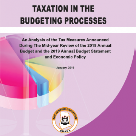 Promoting progressive taxation in the budgeting processes: an analysis of tax measures announced during the mid-year review of the 2018 Annual Budget and the 2019 Annual Budget Statement and Economic Policy  