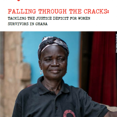 Falling through the Cracks: Tackling the Justice Deficit for Women Survivors in Ghana